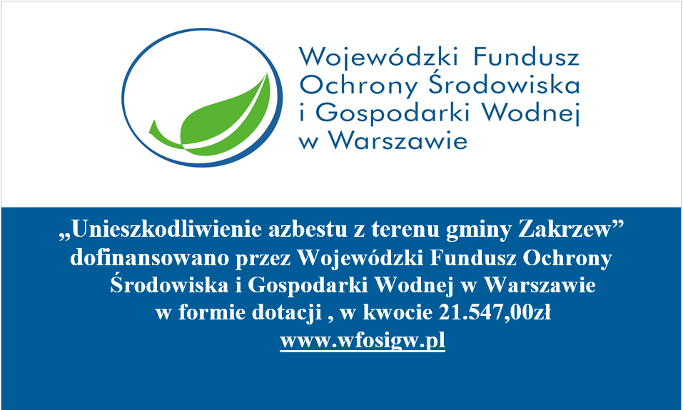 Tablica informacji o unieszkodliwieniu azbestu z terenu gminy Zakrzew