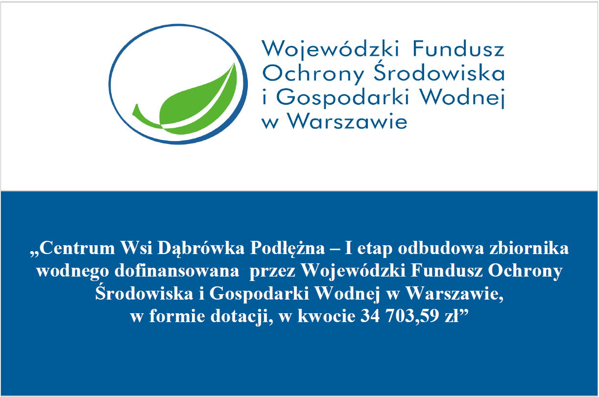 Tablica informacji o odbudowie zbiornika wodnego we wsi Dąbrówka Podłężna