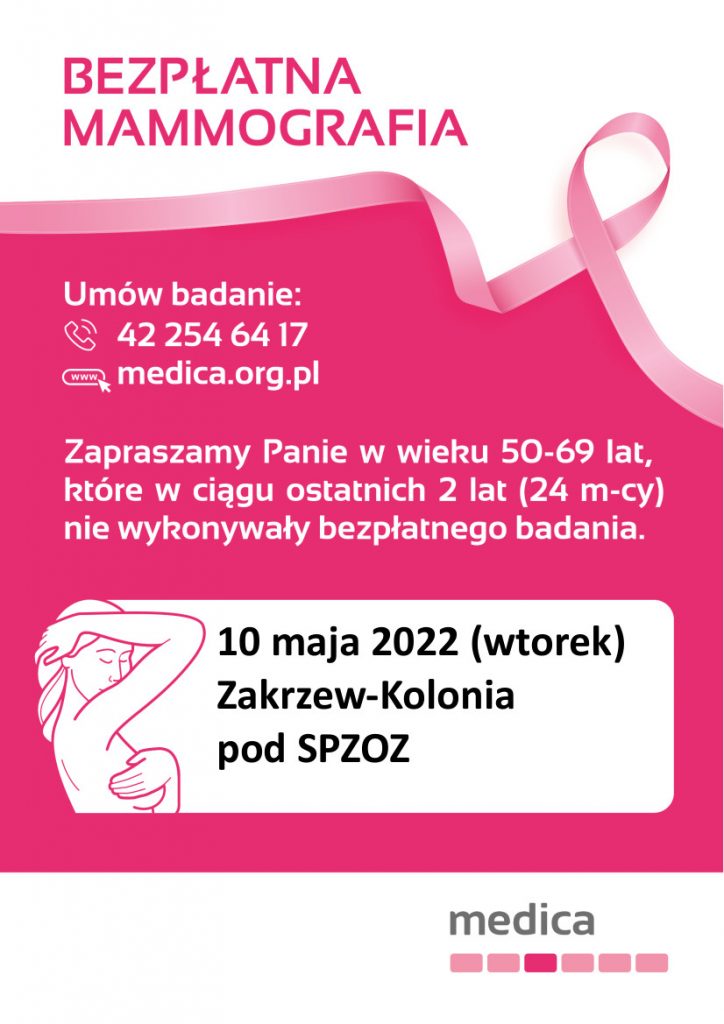 Zapraszamy Panie w wieku 50-69 na bezpłatną mammografię w dniu 10 maja 2022 – Zakrzew-Kolonia Pod Ośrodkiem Zdrowia.  Zapisy: 42 254 64 17.