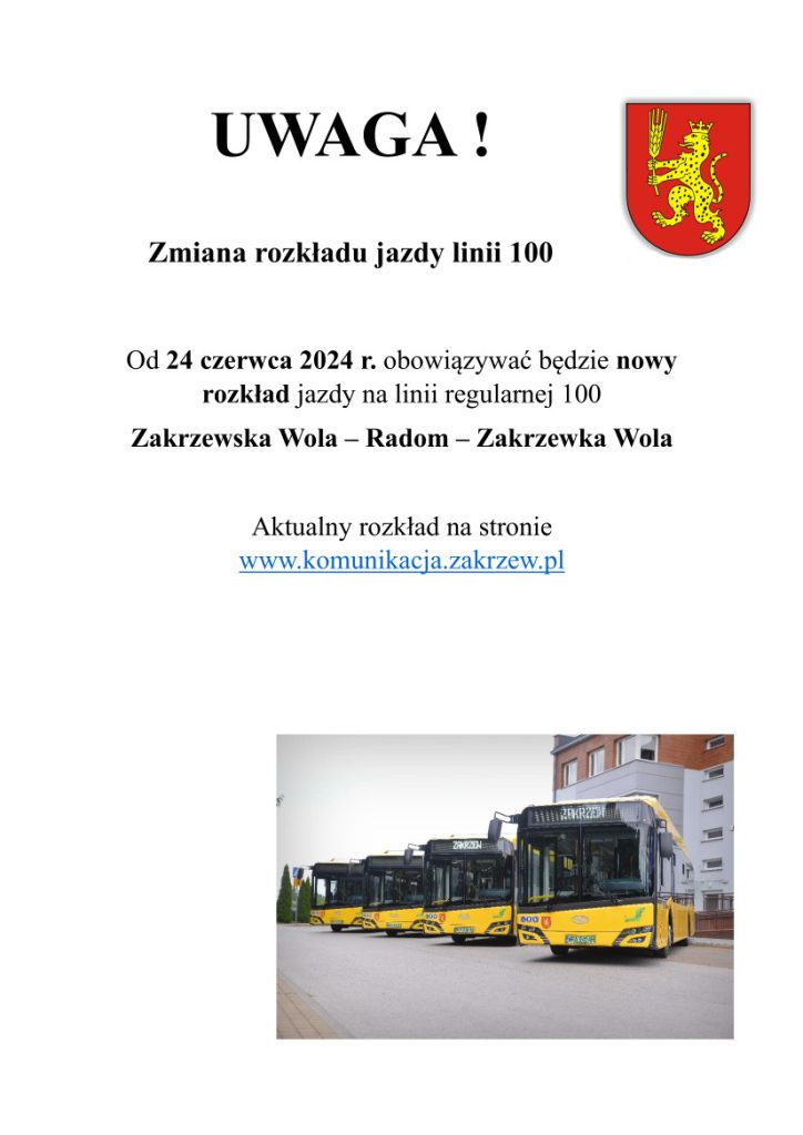 Na zdjęciu informacja o zmianie rozkładu jazdy linii 100 (Zakrzewska Wola – Radom – Zakrzewka Wola) od 24 czerwca 2024 r. 