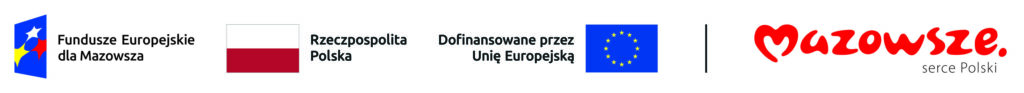 logo Fundusze Europejskie dla Mazowsza, flaga Rzeczpospolitej Polski, flaga Unii Europejskiej, logo Mazowsze Serce Polski